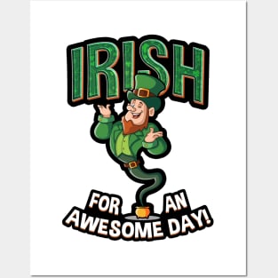 Irish (I Wish) For an Awesome Day Posters and Art